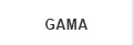 Gama